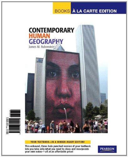 Contemporary Human Geography: Books a La Carte Edition (9780321634450) by Rubenstein, James M.