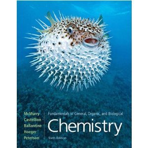Fundamentals of General, Organic, and Biological Chemistry + Study Guide + Solutions Manual (9780321634788) by McMurry, John E.; Ballantine, David S.; Hoeger, Carl A.; Peterson, Virginia E.; Castellion, Mary E.