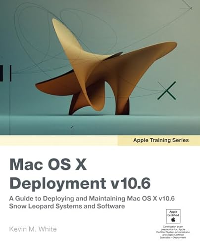 Stock image for Mac OS X Deployment : A Guide to Deploying and Maintaining Mac OS X and Mac OS X Software for sale by Better World Books