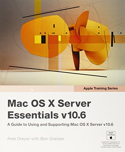 Beispielbild fr Apple Training Series: Mac OS X Server Essentials v10.6: A Guide to Using and Supporting Mac OS X Server v10.6 zum Verkauf von WorldofBooks