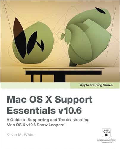 Beispielbild fr Apple Training Series: Mac OS X Support Essentials V10.6: A Guide to Supporting and Troubleshooting Mac OS X V10.6 Snow Leopard zum Verkauf von SecondSale