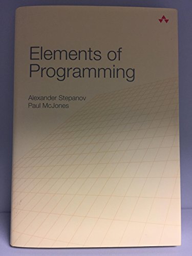 9780321635372: Elements of Programming