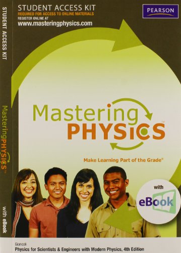 9780321636515: Mastering Physics with E-book Student Access Kit for Physics for Scientists & Engineers with Modern Physics