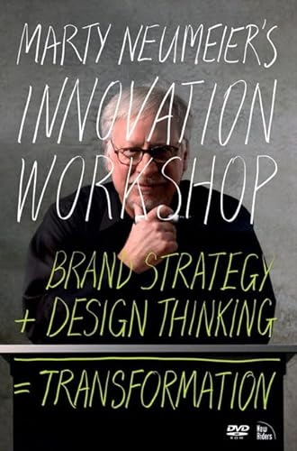 Imagen de archivo de Marty Neumeier's Innovation Workshop: Brand Strategy + Design Thinking = Transformation a la venta por Inquiring Minds