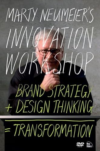 Stock image for Marty Neumeier's Innovation Workshop: Brand Strategy + Design Thinking = Transformation for sale by Inquiring Minds