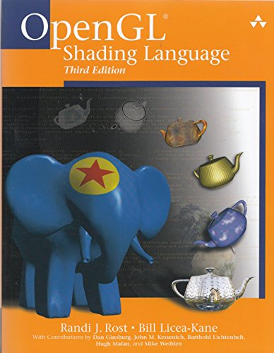 OpenGL Shading Language (3rd Edition) (9780321637635) by Rost, Randi J.