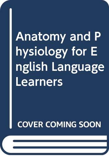 9780321639646: Anatomy and Physiology for English Language Learners