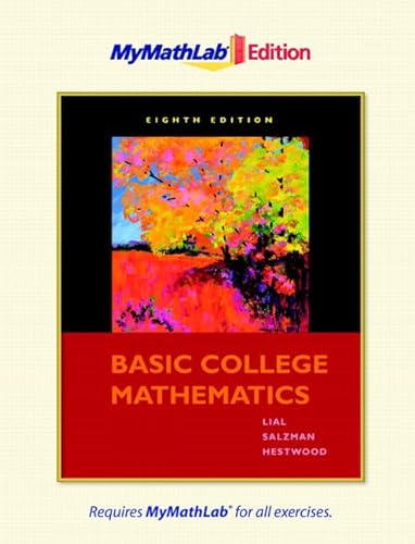 Basic College Mathematics: Mymathlab Edition (9780321641205) by Lial, Margaret; Salzman, Stanley; Hestwood, Diana