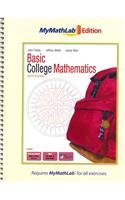 Stock image for Basic College Mathematics: MyMathLab Edition for sale by HPB-Red