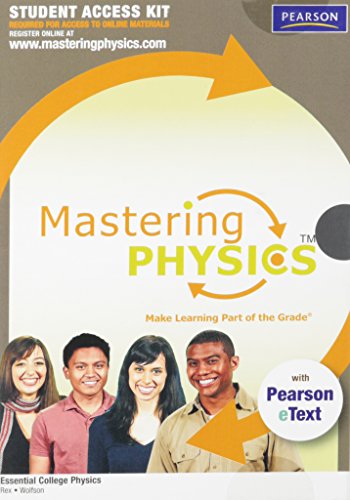 Imagen de archivo de MasteringPhysics(TM) with Pearson eText Student Access Kit for Essential College Physics a la venta por Ergodebooks