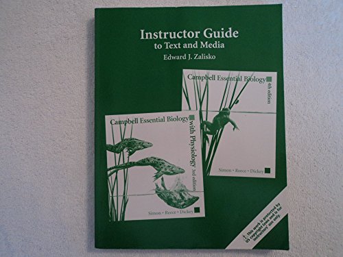 Stock image for Instructor Guide to Text and Media: Campbell Essential Bilogy: 4th Edition and Campbell Essential Biology with Physiology 3rd Edition for sale by ThriftBooks-Atlanta