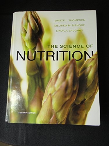 Beispielbild fr The Science of Nutrition zum Verkauf von KuleliBooks