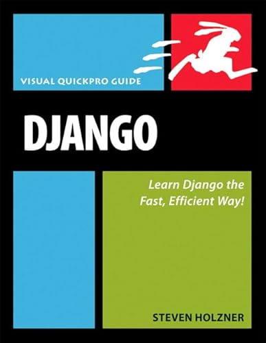 Django: Visual Quickpro Guide (9780321643407) by Holzner, Steven