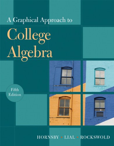 Stock image for A Graphical Approach to College Algebra for sale by Better World Books