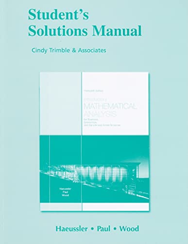 Beispielbild fr Student Solutions Manual for Introductory Mathematical Analysis for Business, Economics, and the Life and Social Sciences zum Verkauf von Better World Books