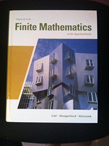 Beispielbild fr Finite Mathematics with Applications (10th Edition) (Lial/Hungerford/Holcomb) zum Verkauf von Books From California