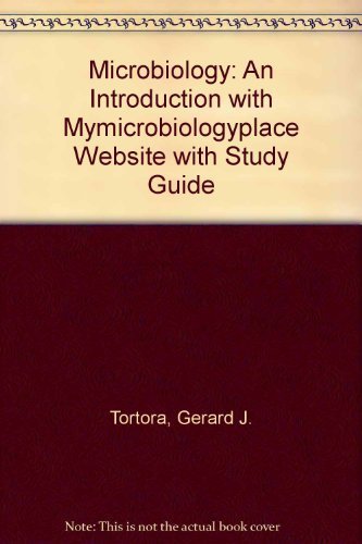 Microbiology: An Introduction with MyMicrobiologyPlace Website with Study Guide (10th Edition) (9780321646811) by Tortora, Gerard J.; Funke, Berdell R.; Case, Christine L.