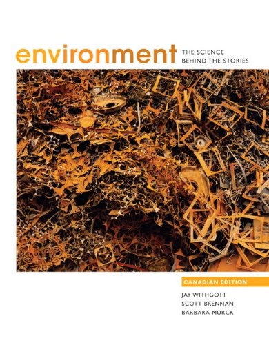 Stock image for Environment: The Science Behind the Stories, Canadian Edition, with MyEnvironmentPlace for sale by Irish Booksellers