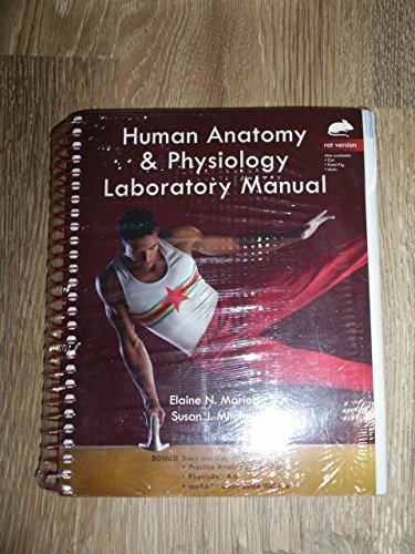 Human Anatomy & Physiology Lab Manual, Rat Version (9780321651358) by Marieb, Elaine N.; Mitchell, Susan J.