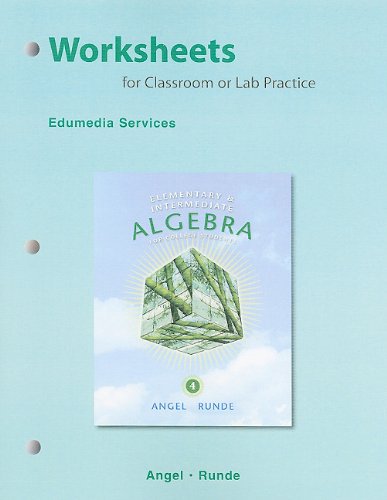 9780321652560: Worksheets for Classroom or Lab Practice for Elementary & IntermediateAlgebra for College Students