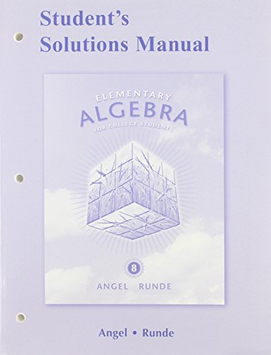 Student Solutions Manual for Elementary Algebra for College Students (9780321653130) by Angel, Allen R.; Ziegler, Michael