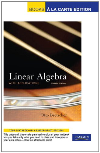 Imagen de archivo de Linear Algebra With Applications: Books a La Carte Edition a la venta por HPB-Red