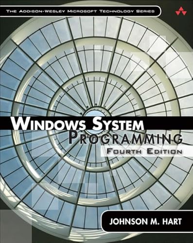 9780321657749: Windows System Programming (Addison-Wesley Microsoft Technology Series)