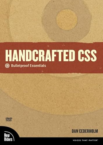 Handcrafted CSS: Bulletproof Essentials (9780321658128) by Cederholm, Dan