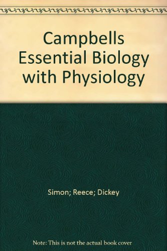 Stock image for Campbell Essential Biology with Physiology for sale by ThriftBooks-Atlanta