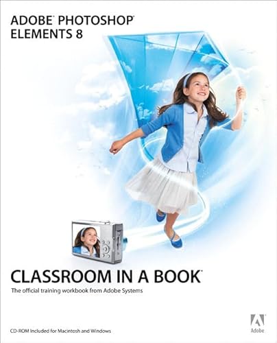 Imagen de archivo de Adobe Photoshop Elements 8 Classroom in a Book a la venta por WorldofBooks