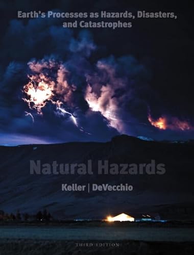 Stock image for Natural Hazards: Earth's Processes as Hazards, Disasters, and Catastrophes, Books a la Carte Edition for sale by SecondSale