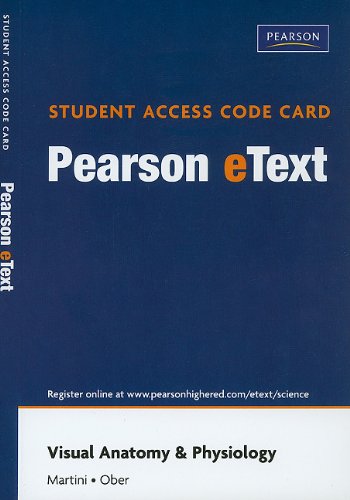 Beispielbild fr Pearson eText Student Access Code Card for Visual Anatomy & Physiology zum Verkauf von Once Upon A Time Books