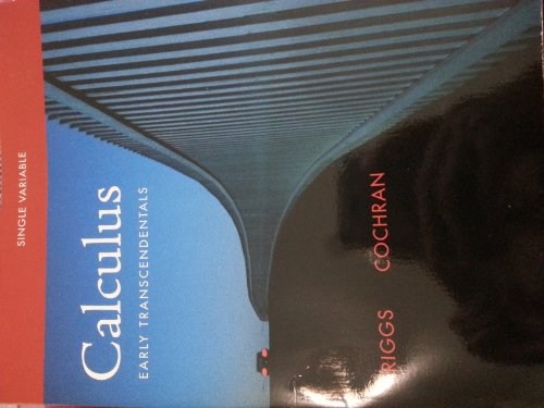 Stock image for Calculus: Early Transcendentals Single Variable (Briggs/Cochran/Gillett Calculus 2e) for sale by SecondSale