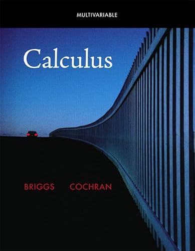9780321664150: Multivariable Calculus (Briggs/Cochran Calculus)