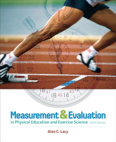 9780321666550: Measurement and Evaluation in Physical Education and Exercise Science
