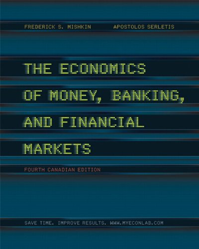 The Economics of Money, Banking and Financial Markets (9780321673428) by Mishikin, Frederic S.