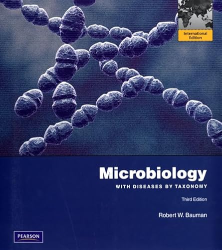 Beispielbild fr Microbiology with Diseases by Taxonomy: International Edition Bauman Ph.D., Robert W. zum Verkauf von Re-Read Ltd