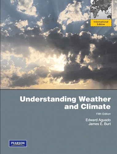 Beispielbild fr Understanding Weather and Climate zum Verkauf von Mr. Bookman