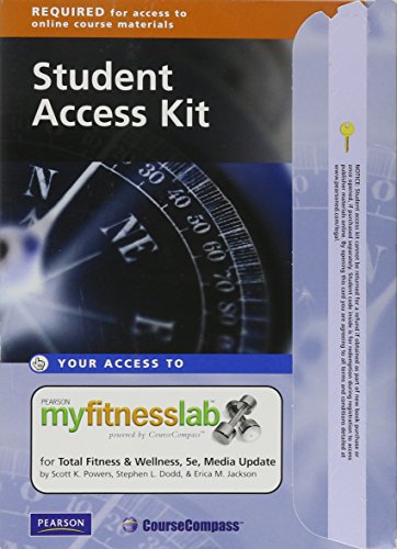 MyFitnessLab Student Access Code Card for Total Fitness & Wellness, Media Update (ValuePack ME Component) (5th Edition) (9780321676573) by Powers, Scott K.; Dodd, Stephen L.; Jackson, Erica M.