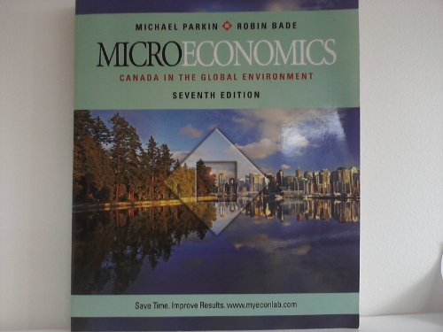 Stock image for Microeconomics : Canada in the Global Environment, Seventh Edition with MyEconLab for sale by Better World Books: West
