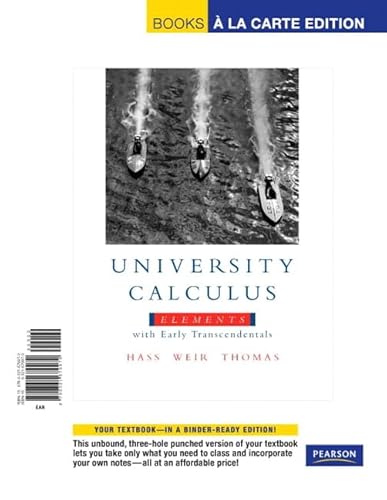 Stock image for University Calculus: Elements with Early Transcendentals, Books a la Carte Edition for sale by BombBooks