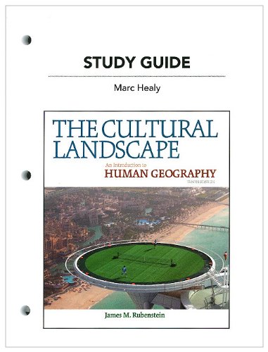 Beispielbild fr Study Guide for the Cultural Landscape : An Introduction to Human Geography zum Verkauf von Better World Books