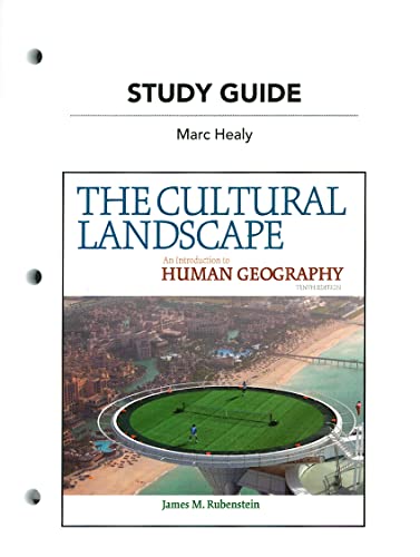 Stock image for Study Guide for the Cultural Landscape: An Introduction to Human Geography for sale by HPB-Red