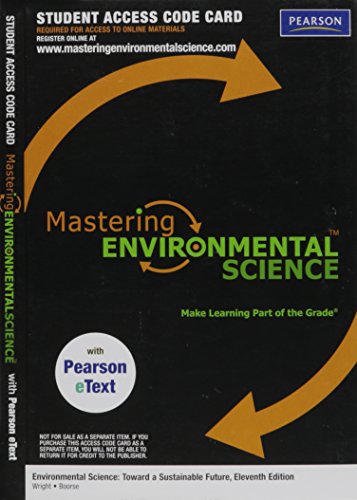 9780321682628: MasteringEnvironmentalScience (TM) with Pearson eText Student Access Kit for Environmental Science: Toward a Sustainable Future (ME Component)