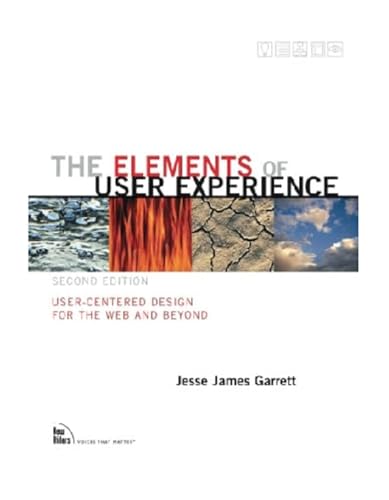 9780321683687: The Elements of User Experience: User-Centered Design for the Web and Beyond (Voices That Matter)