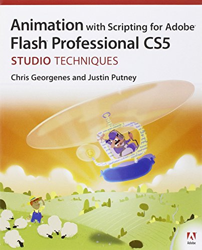 Beispielbild fr Animation with Scripting for Adobe Flash Professional CS5 Studio Techniques zum Verkauf von Better World Books