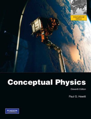 Conceptual Physics Eleventh Edition (international edition) (9780321684929) by Paul G. Hewitt