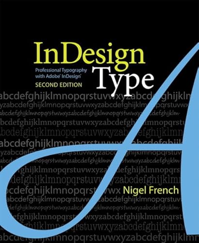 Beispielbild fr InDesign Type : Professional Typography with Adobe Indesign zum Verkauf von Better World Books