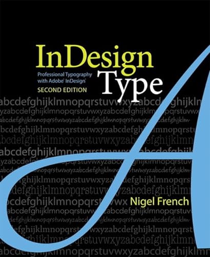 9780321685360: InDesign Type:Professional Typography with Adobe InDesign