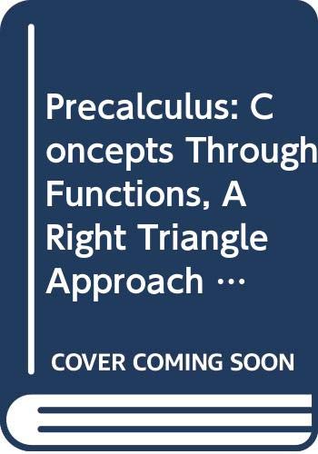 Precalculus: Concepts Through Functions; A Right Triangle Approach to Trigonometry (9780321686657) by Sullivan, Michael; Sullivan III, Michael